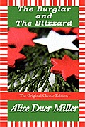 The Burglar and the Blizzard - A Christmas Story - The Original Classic Edition