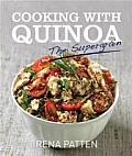 Cooking with Quinoa The Supergrain