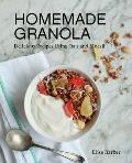 Homemade Granola Delicious Recipes Using Oats & Muesli