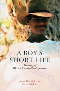 A Boy's Short Life: The Story of Warren Braedon/Louis Johnson