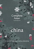 Complete Asian Cookbook Series China