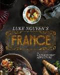 Luke Nguyens France A Gastronomic Adventure