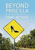 Beyond Priscilla