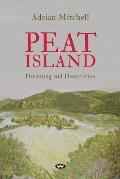 Peat Island: Dreaming and desecration