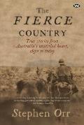The Fierce Country: Surviving the Dead Heart