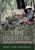 A Most Surprising Man: The life of Victor Marra Newland