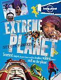 Lonely Planet Not For Parents Extreme Planet