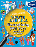 Lonely Planet Not For Parents South America Everything you ever wanted to know