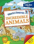 Lonely Planet World Search Incredible Animals
