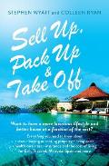 Sell Up, Pack Up and Take Off: How, Why and Where of Getting a New Life