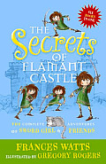 Secrets of Flamant Castle The Complete Adventures of Sword Girl & Friends