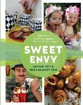 Sweet Envy 100 Recipes from the Grandest Little Bakehouse in Town