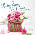 Pretty Funny Tea Cosies & Other Beautiful Knitted Things