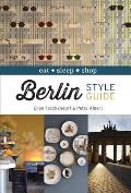 Berlin Style Guide Eat Sleep Shop