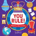 You Rule A Practical Guide to Creating Your Own Kingdom