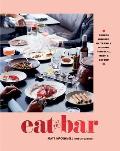 Eat at the Bar Recipes Inspired by Travels in Spain Portugal Italy & Beyond