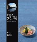 Food Artisans of Japan Who They Are Why They Inspire & What They Create