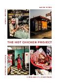 Hot Chicken Project Words + Recipes Obsession + Salvation Spice + Fire