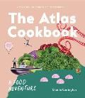 Atlas Cookbook A Food Adventure
