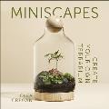 Miniscapes Create your own terrarium