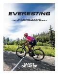 Everesting The Challenge for Cyclists Conquer Everest Anywhere in the World