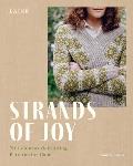 Strands of Joy 20 Colourwork Knitting Patterns for Calm