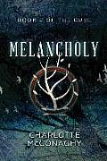 Melancholy: Book Two of the Cure (Omnibus Edition)