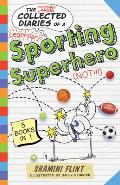 Collected Diaries of a Sporting Superhero