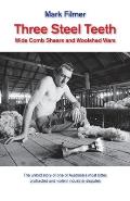 Three Steel Teeth: Wide Comb Shears and Woolshed Wars