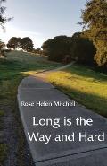 Long is the Way and Hard