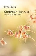 Summer Harvest: New & Selected Poems