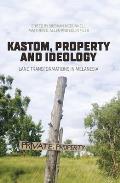 Kastom, property and ideology: Land transformations in Melanesia