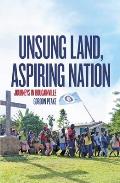 Unsung Land, Aspiring Nation: Journeys in Bougainville