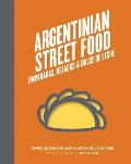 Argentinian Street Food Empanadas Helados & Dulce de Leche