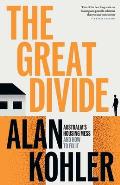 The Great Divide: Australia's Housing Mess and How to Fix It