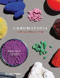 Chromatopia An Illustrated History of Color