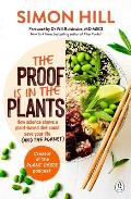 Proof Is in the Plants How Science Shows a Plant Based Diet Could Save Your Life & the Planet