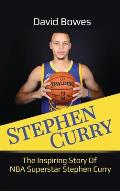 Stephen Curry: The Inspiring Story of NBA Superstar Stephen Curry
