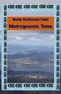 Metrognomic Tales