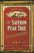 Saffron Pear Tree & Other Kitchen Memori