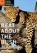 Beat about the Bush Mammals