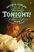 In Township Tonight Three Centuries of South African Black City Music & Theatre