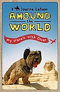 Ahound the World: My Travels with Oscar