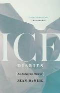 Ice Diaries An Antarctic Memoir