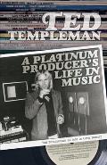 Ted Templeman A Platinum Producers Life in Music