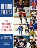Behind the Lens The World Hockey Association 50 Years Later
