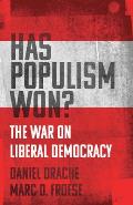 Has Populism Won The War on Liberal Democracy