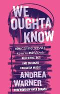 We Oughta Know: How C?line, Shania, Alanis, and Sarah Ruled the '90s and Changed Music