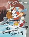 Dangerous Journey A Tale of Moomin Valley