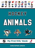 Hockey Animals My First NHL Book